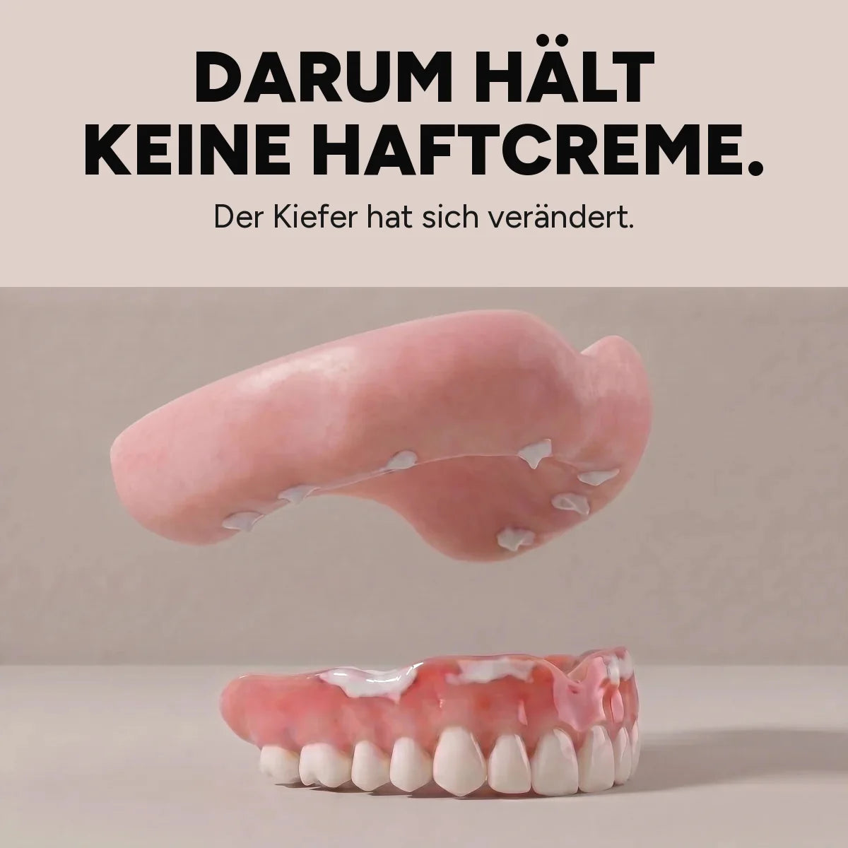 Darum hält keine Haftcreme: der Kiefer hat sich verändert